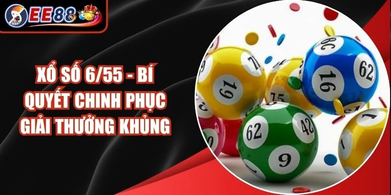 Xổ Số 6/55
