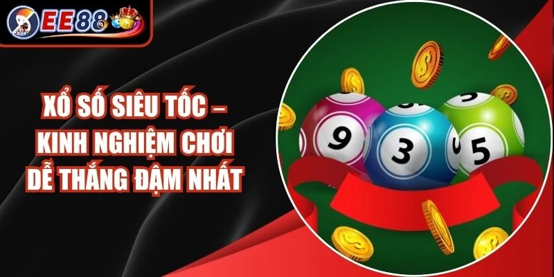 Xổ Số Siêu Tốc